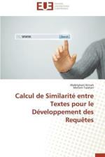 Calcul de Similarit  Entre Textes Pour Le D veloppement Des Requ tes