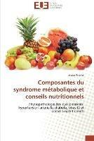 Composantes du syndrome metabolique et conseils nutritionnels