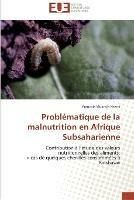 Problematique de la malnutrition en afrique subsaharienne