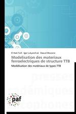 Modelisation Des Materiaux Ferroelectriques de Structure Ttb