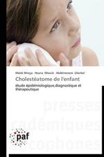 Cholesteatome de l'Enfant