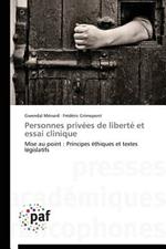 Personnes Privees de Liberte Et Essai Clinique