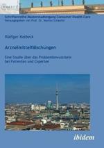 Arzneimittelf lschungen. Eine Studie  ber das Problembewusstsein bei Patienten und Experten