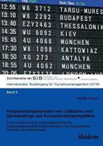 Kooperationspotenziale von Lufthansa und Germanwings aus Konsumentenperspektive. Eine Untersuchung zu Einflussfaktoren auf die konsumentenperspektivische Akzeptanz von Kooperationen kontr rer Gesch ftsmodelle