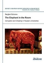 The Elephant in the Room: Corruption & Cheating in Russian Universities