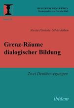 Grenz-R ume dialogischer Bildung. Zwei Denkbewegungen