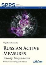 Russian Active Measures - Yesterday, Today, Tomorrow