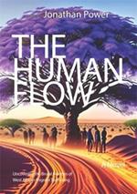 The Human Flow. An Adventure Story: Uncovering the Brutal Realities of West African Migrant Trafficking
