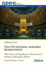 United Nations General Assembly Resolutions: Their Nature and Significance in the Context of the Russian War Against Ukraine