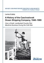 A History of the Czechoslovak Ocean Shipping Company, 1948–1989