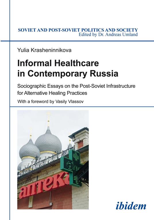 Informal Healthcare in Contemporary Russia