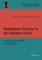 Dialogische Prozesse in der Sozialen Arbeit