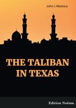 The Taliban in Texas