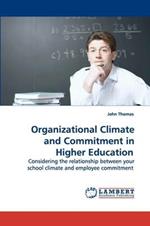 Organizational Climate and Commitment in Higher Education