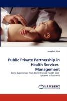 Public Private Partnership in Health Services Management
