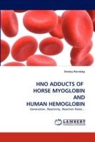 Hno Adducts of Horse Myoglobin and Human Hemoglobin