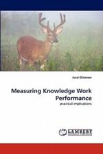 Measuring Knowledge Work Performance