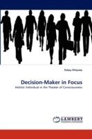 Decision-Maker in Focus