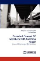 Corroded Flexural RC Members with Patching Repair