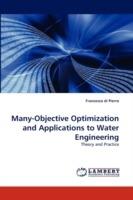 Many-Objective Optimization and Applications to Water Engineering