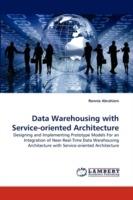 Data Warehousing with Service-oriented Architecture