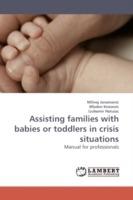 Assisting families with babies or toddlers in crisis situations