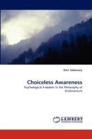 Choiceless Awareness