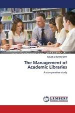 The Management of Academic Libraries