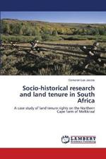 Socio-historical research and land tenure in South Africa