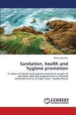 Sanitation, health and hygiene promotion