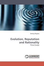 Evolution, Reputation and Rationality