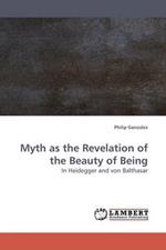 Myth as the Revelation of the Beauty of Being