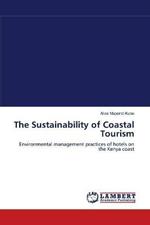 The Sustainability of Coastal Tourism