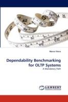 Dependability Benchmarking for Oltp Systems