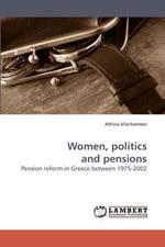 Women, Politics and Pensions