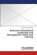 Botswana Educational Leadership and Management: Policy and Training