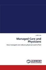 Managed Care and Physicians