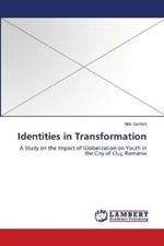 Identities in Transformation