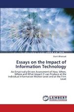 Essays on the Impact of Information Technology