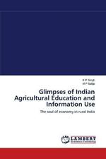 Glimpses of Indian Agricultural Education and Information Use