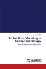 Probabilistic Modeling in Finance and Biology