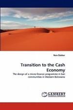 Transition to the Cash Economy