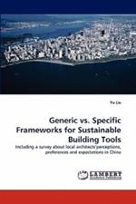 Generic vs. Specific Frameworks for Sustainable Building Tools