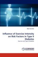 Influence of Exercise Intensity on Risk Factors in Type II Diabetes