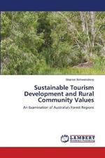 Sustainable Tourism Development and Rural Community Values