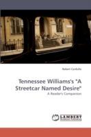 Tennessee Williams's A Streetcar Named Desire