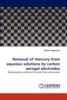 Removal of Mercury from Aqueous Solutions by Carbon Aerogel Electrodes