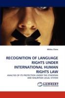 Recognition of Language Rights Under International Human Rights Law