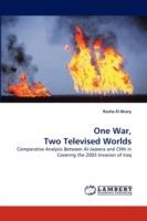 One War, Two Televised Worlds