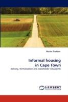 Informal Housing in Cape Town